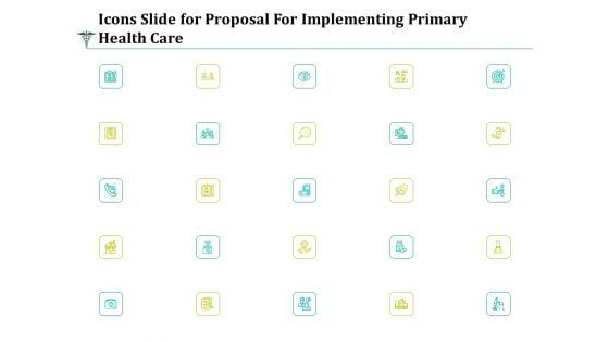 Icons_Slide_For_Proposal_For_Implementing_Primary_Health_Care_Ppt_Outline_Graphics_Download_PDF_Slide_1.jpg