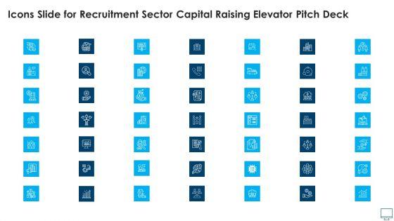 Icons_Slide_For_Recruitment_Sector_Capital_Raising_Elevator_Pitch_Deck_Information_PDF_Slide_1.jpg