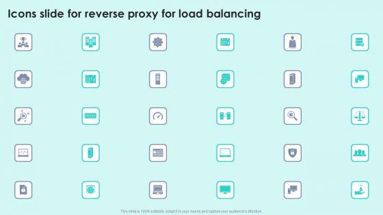 Icons_Slide_For_Reverse_Proxy_For_Load_Balancing_Icons_PDF_Slide_1.jpg
