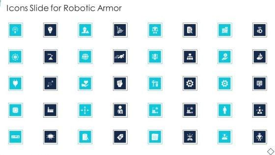 Icons_Slide_For_Robotic_Armor_IT_Ppt_PowerPoint_Presentation_File_Slide_PDF_Slide_1.jpg