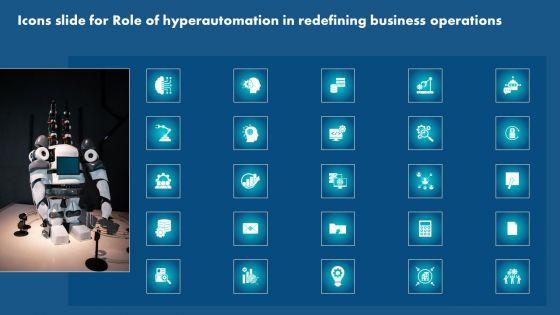 Icons_Slide_For_Role_Of_Hyperautomation_In_Redefining_Business_Operations_Ideas_PDF_Slide_1.jpg
