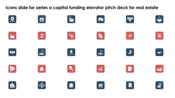 Icons_Slide_For_Series_A_Capital_Funding_Elevator_Pitch_Deck_For_Real_Estate_Diagrams_PDF_Slide_1.jpg
