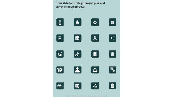 Icons_Slide_For_Strategic_Project_Plan_And_Administration_Proposal_One_Pager_Sample_Example_Document_Slide_1.jpg