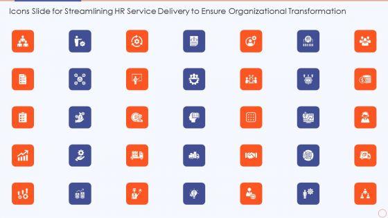 Icons_Slide_For_Streamlining_HR_Service_Delivery_To_Ensure_Organizational_Transformation_Elements_PDF_Slide_1.jpg