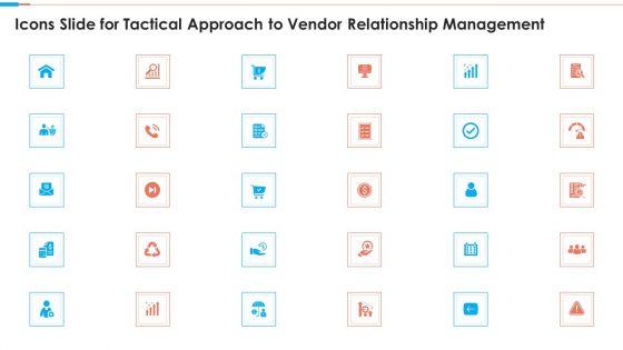 Icons_Slide_For_Tactical_Approach_To_Vendor_Relationship_Management_Sample_PDF_Slide_1.jpg