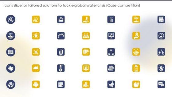 Icons_Slide_For_Tailored_Solutions_To_Tackle_Global_Water_Crisis_Case_Competition_Mockup_PDF_Slide_1.jpg