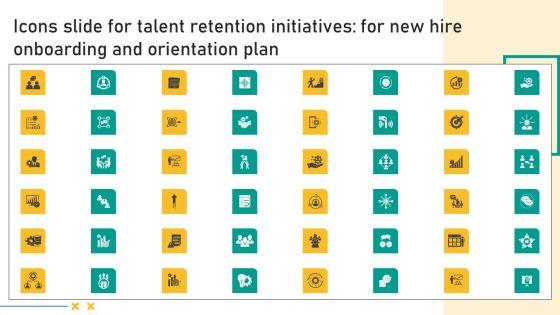 Icons_Slide_For_Talent_Retention_Initiatives_For_New_Hire_Onboarding_And_Orientation_Plan_Guidelines_PDF_Slide_1.jpg
