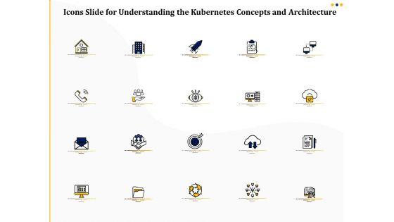 Icons_Slide_For_Understanding_The_Kubernetes_Concepts_And_Architecture_Ppt_Gallery_Structure_PDF_Slide_1.jpg
