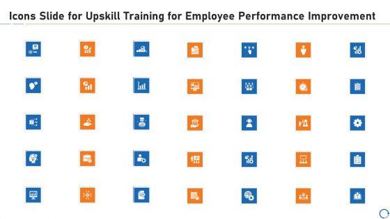 Icons_Slide_For_Upskill_Training_For_Employee_Performance_Improvement_Download_PDF_Slide_1.jpg