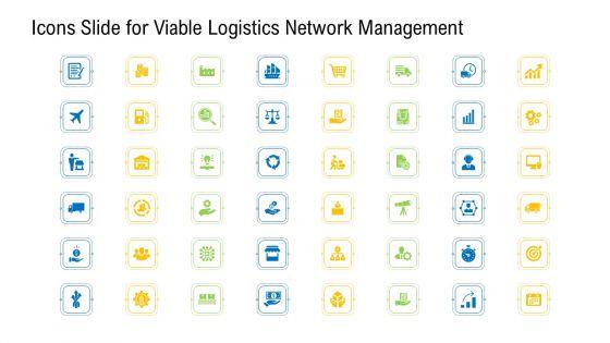 Icons_Slide_For_Viable_Logistics_Network_Management_Demonstration_PDF_Slide_1.jpg