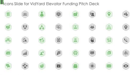 Icons_Slide_For_Vidyard_Elevator_Funding_Pitch_Deck_Ppt_File_Example_Topics_PDF_Slide_1.jpg