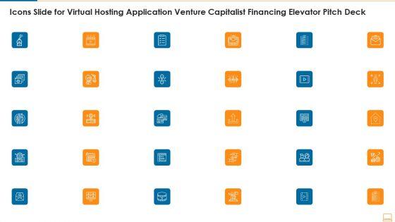Icons_Slide_For_Virtual_Hosting_Application_Venture_Capitalist_Financing_Elevator_Pitch_Deck_Ideas_PDF_Slide_1.jpg