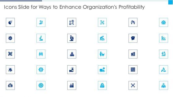 Icons_Slide_For_Ways_To_Enhance_Organizations_Profitability_Download_PDF_Slide_1.jpg