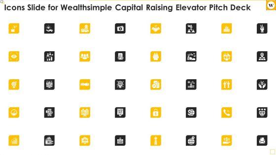 Icons_Slide_For_Wealthsimple_Capital_Raising_Elevator_Pitch_Deck_Introduction_PDF_Slide_1.jpg