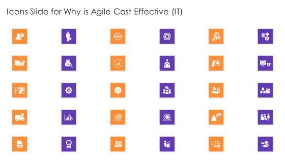 Icons_Slide_For_Why_Is_Agile_Cost_Effective_IT_Ppt_PowerPoint_Presentation_Gallery_Objects_PDF_Slide_1.jpg