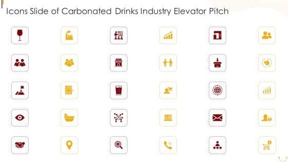 Icons_Slide_Of_Carbonated_Drinks_Industry_Elevator_Pitch_Ppt_PowerPoint_Presentation_File_Images_PDF_Slide_1.jpg