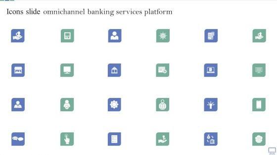 Icons_Slide_Omnichannel_Banking_Services_Platform_Guidelines_PDF_Slide_1.jpg