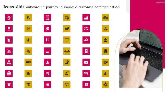 Icons_Slide_Onboarding_Journey_To_Improve_Customer_Communication_Slides_PDF_Slide_1.jpg