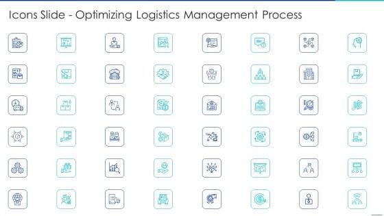 Icons_Slide_Optimizing_Logistics_Management_Process_Themes_PDF_Slide_1.jpg