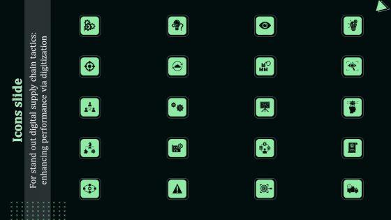 Icons_Slide_Stand_Out_Digital_Supply_Chain_Tactics_Enhancing_Performance_Via_Digitization_Themes_PDF_Slide_1.jpg