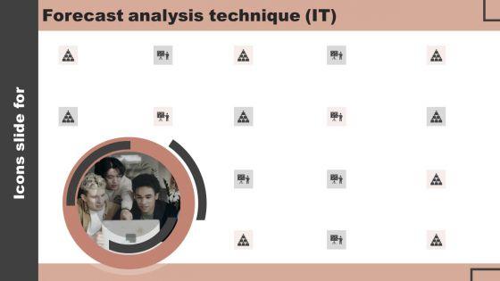 Icons_Slides_For_Forecast_Analysis_Technique_IT_Designs_PDF_Slide_1.jpg