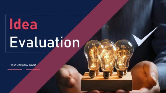 Idea_Evaluation_Ppt_PowerPoint_Presentation_Complete_Deck_With_Slides_Slide_1.jpg