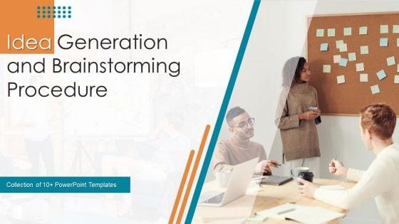 Idea_Generation_And_Brainstorming_Procedure_Ppt_PowerPoint_Presentation_Complete_Deck_With_Slides_Slide_1.jpg