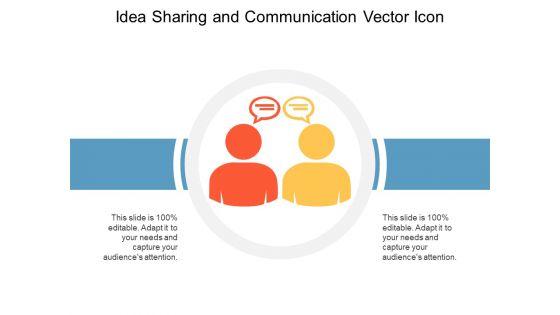 Idea_Sharing_And_Communication_Vector_Icon_Ppt_PowerPoint_Presentation_Slides_Introduction_PDF_Slide_1.jpg
