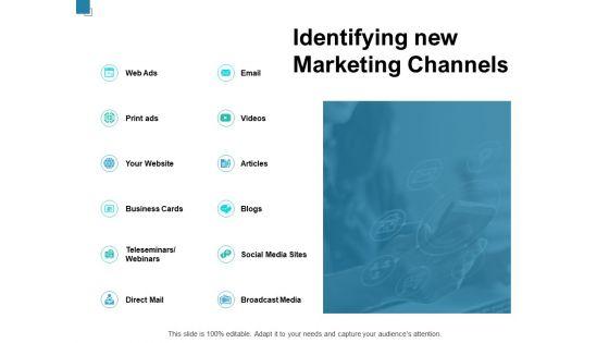 Identifying_New_Marketing_Channels_Ppt_PowerPoint_Presentation_Inspiration_Portfolio_Slide_1.jpg