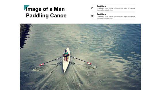 Image_Of_A_Man_Paddling_Canoe_Ppt_PowerPoint_Presentation_Styles_Graphic_Images_Slide_1.jpg