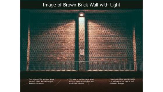Image_Of_Brown_Brick_Wall_With_Light_Ppt_PowerPoint_Presentation_Outline_Information_Slide_1.jpg