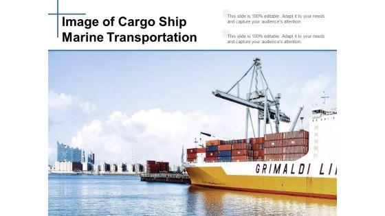 Image_Of_Cargo_Ship_Marine_Transportation_Ppt_PowerPoint_Presentation_Layouts_Grid_Slide_1.jpg