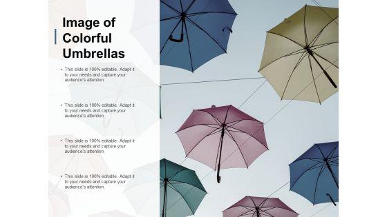 Image_Of_Colorful_Umbrellas_Ppt_PowerPoint_Presentation_Show_Graphics_Slide_1.jpg