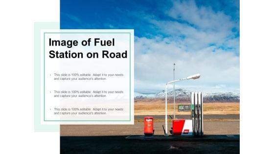 Image_Of_Fuel_Station_On_Road_Ppt_PowerPoint_Presentation_Infographic_Template_Graphics_Example_Slide_1.jpg