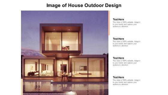 Image_Of_House_Outdoor_Design_Ppt_PowerPoint_Presentation_Outline_Layouts_Slide_1.jpg