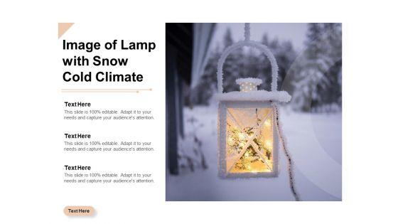 Image_Of_Lamp_With_Snow_Cold_Climate_Ppt_PowerPoint_Presentation_Pictures_Layout_Slide_1.jpg