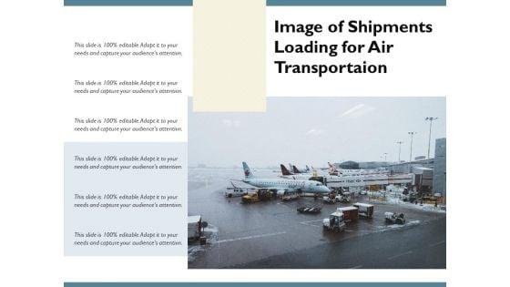 Image_Of_Shipments_Loading_For_Air_Transportaion_Ppt_PowerPoint_Presentation_File_Sample_PDF_Slide_1.jpg