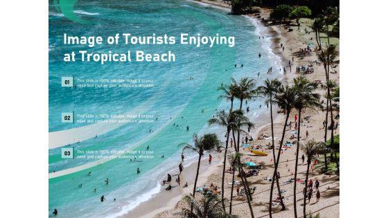Image_Of_Tourists_Enjoying_At_Tropical_Beach_Ppt_PowerPoint_Presentation_Gallery_Graphics_Example_PDF_Slide_1.jpg