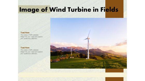 Image_Of_Wind_Turbine_In_Fields_Ppt_PowerPoint_Presentation_File_Information_PDF_Slide_1.jpg