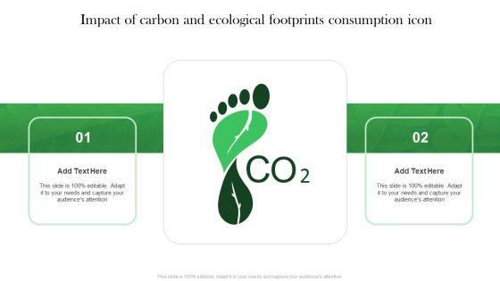 Impact_Of_Carbon_And_Ecological_Footprints_Consumption_Icon_Infographics_PDF_Slide_1.jpg