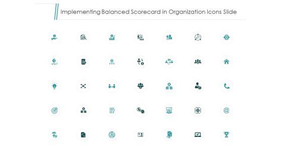 Implementing_Balanced_Scorecard_In_Organization_Ppt_PowerPoint_Presentation_Complete_Deck_With_Slides_Slide_21.jpg