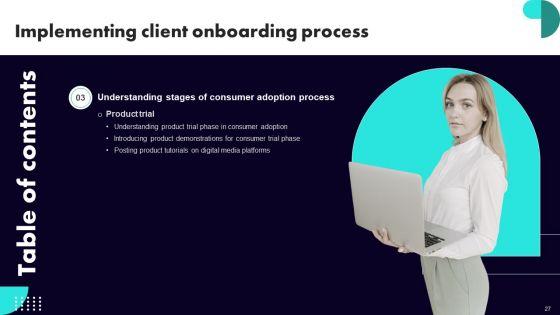 Implementing_Client_Onboarding_Process_Ppt_PowerPoint_Presentation_Complete_Deck_With_Slides_Slide_27.jpg
