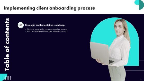 Implementing_Client_Onboarding_Process_Ppt_PowerPoint_Presentation_Complete_Deck_With_Slides_Slide_9.jpg