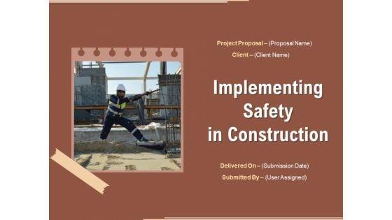 Implementing_Safety_In_Construction_Ppt_PowerPoint_Presentation_Complete_Deck_With_Slides_Slide_1.jpg