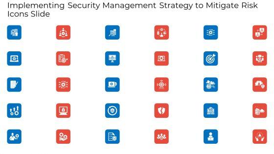 Implementing_Security_Management_Strategy_To_Mitigate_Risk_Icons_Slide_Icons_PDF_Slide_1.jpg
