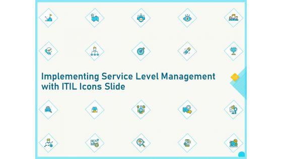 Implementing_Service_Level_Management_With_ITIL_Icons_Slide_Ppt_PowerPoint_Presentation_Icon_Aids_PDF_Slide_1.jpg