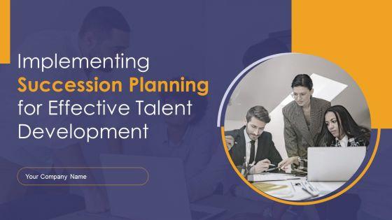 Implementing_Succession_Planning_For_Effective_Talent_Development_Ppt_PowerPoint_Presentation_Complete_Deck_With_Slides_Slide_1.jpg