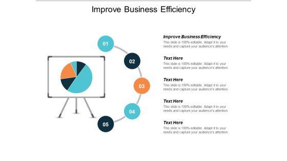 Improve_Business_Efficiency_Ppt_PowerPoint_Presentation_Infographic_Template_Introduction_Cpb_Slide_1.jpg