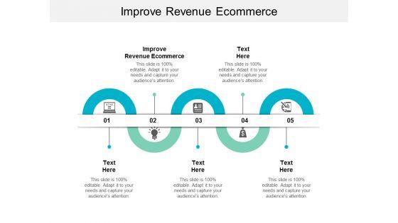 Improve_Revenue_Ecommerce_Ppt_PowerPoint_Presentation_Inspiration_Vector_Cpb_Slide_1.jpg
