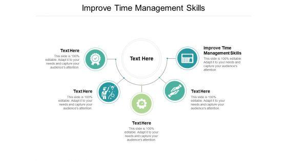 Improve_Time_Management_Skills_Ppt_PowerPoint_Presentation_Infographics_Microsoft_Cpb_Slide_1.jpg